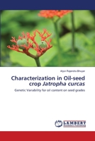 Characterization in Oil-seed crop Jatropha curcas 620266908X Book Cover
