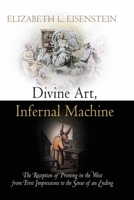 Divine Art, Infernal Machine 0812222164 Book Cover