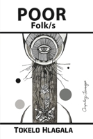 Poor Folk/s: An anthology of short stories 0620871253 Book Cover