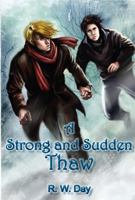 A Strong and Sudden Thaw 0978753119 Book Cover