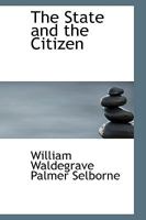 The State and the Citizen 1104666286 Book Cover