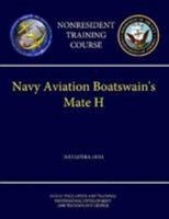 Navy Aviation Boatswain's Mate H - Navedtra 14311 (Nonresident Training Course) 1304205398 Book Cover