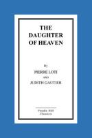 The Daughter of Heaven 1519299664 Book Cover