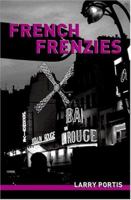 French Frenzies: A Social History of Pop Music in France 1589395476 Book Cover