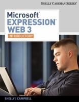Microsoft Expression Web 3: Introductory 0538474491 Book Cover