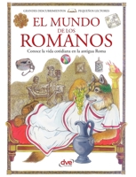 El mundo de los romanos: Conoce la vida cotidiana en la antigua Roma (Spanish Edition) B0GF9XYVM5 Book Cover