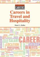 Careers in Travel and Hospitality 1682823172 Book Cover