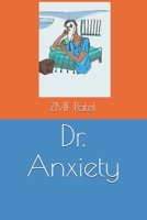 Dr. Anxiety null Book Cover