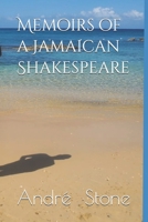 Memoirs of a Jamaican Shakespeare 9769734314 Book Cover