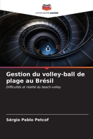 Gestion du volley-ball de plage au Brésil: Difficultés et réalité du beach-volley (French Edition) B0CKRGPHDL Book Cover