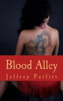 Blood Alley 1499507151 Book Cover