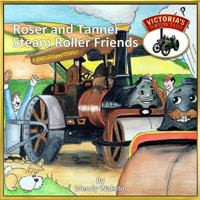 Roser and Tanner Steam Roller Friends 1978165285 Book Cover