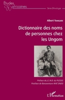 Dictionnaire des noms de personnes chez les Ungom (Études Africaines) (French Edition) 2343193576 Book Cover