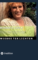 Wiebke's Life X: Part X of the diary of a trans woman, the fourth "I finally am myself"- part (August to October 2023) 3384794060 Book Cover