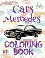 ✌ Cars Mercedes ✎ Coloring Book Car ✎ Coloring Book 8 Year Old ✍ (Coloring Books Naughty) Coloring Book Jumbo: ✌ Coloring Book Kids Easy ✎ Coloring Books Nerd ✎ Coloring Book 1 ✍ Coloring Book Jumbo ✎ 1983784532 Book Cover