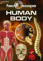 Human Body, Factoscope 1599052342 Book Cover