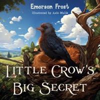 Little Crow's Big Secret 1787883337 Book Cover