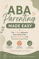 ABA Parenting Made Easy 1972659472 Book Cover