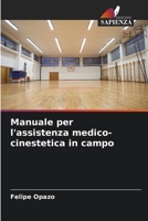 Manuale per l'assistenza medico-cinestetica in campo 620632074X Book Cover