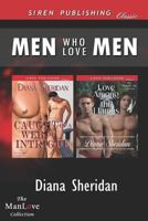 Men Who Love Men [Caught in a Web of Intrigue: Love Among the Llamas] 1622420136 Book Cover