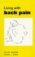 Living With Back Pain (Living With... Series) 0719030692 Book Cover