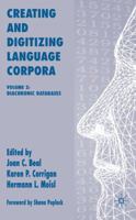 Creating and Digitizing Language Corpora: Volume 2: Diachronic Databases 134952235X Book Cover