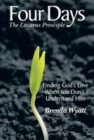Four Days: The Lazarus Principle 149070728X Book Cover