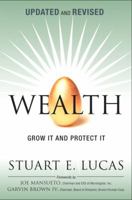 Wealth: Grow It and Protect It, Updated and Revised 0134194659 Book Cover