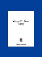Voyage En Perse (1851) 2013069987 Book Cover
