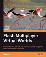 Flash Multiplayer Virtual Worlds 1849690367 Book Cover