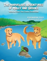 The Marvelous Adventures of Molly and Brooks: Volume One: The Creek Chronicles B0F1563VVM Book Cover
