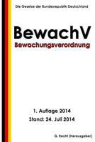 Bewachungsverordnung - Bewachv 150063199X Book Cover