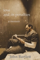 love and its penalties a memoir 1764120094 Book Cover