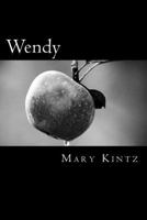 Wendy: Book One of the Never Land Chronicles 1494267233 Book Cover