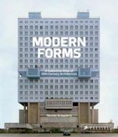 Modern Forms: A Subjective Atlas of 20th-Century Architecture 3791384317 Book Cover