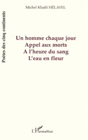 Un homme chaque jour, Appel aux morts: L'eau en fleur 2747577821 Book Cover