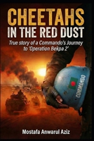 CHEETAHS IN THE RED DUST: True story of a Commando's Journey to 'Operation Bekpa 2' B0GH6VLBM4 Book Cover