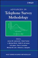 Advances in Telephone Survey Methodology (Wiley Series in Survey Methodology) 0471745316 Book Cover