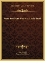 Were You Born Under A Lucky Star? 142535212X Book Cover