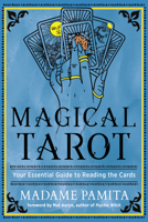 Magical Tarot: Your Essential Guide to Reading the Cards 1578638119 Book Cover
