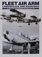 Fleet Air Arm Camouflage and Markings: Atlantic and Mediterranean Theatres 1937-1941 1905414080 Book Cover