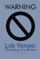 Life Verses: The Song of a Writer 1493130196 Book Cover