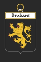 Brabant: Brabant Coat of Arms and Family Crest Notebook Journal (6 x 9 - 100 pages) 169903320X Book Cover