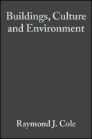 Buildings, Culture and the Environment: Informing Local and Global Practices 1405100044 Book Cover