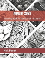 August 2023: Coloring Book for Adults Club - Issue #1 B0CCCSJ555 Book Cover