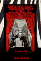 Wayang: The Shadow Play 1634244389 Book Cover