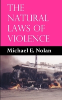 The Natural Laws of Violence B09RCK5WVY Book Cover