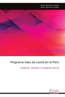Programa Vaso de Leche en el Perú: Historia, Gestión e Impacto Social (Spanish Edition) 9999349749 Book Cover