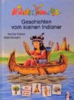 Geschichten vom kleinen Indianer. ( Ab 5 J.). 3785538685 Book Cover