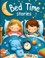 Bed Time Stories (Children's Stories) B0FFMZSKVR Book Cover